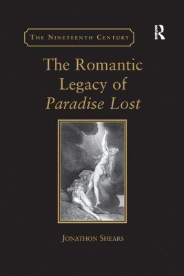 The Romantic Legacy of Paradise Lost 1