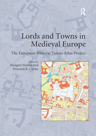 bokomslag Lords and Towns in Medieval Europe