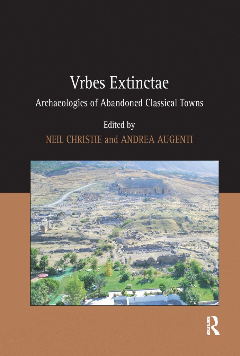 Andrea Augenti, Neil Christie - Vrbes Extinctae, Häftad