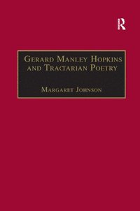 bokomslag Gerard Manley Hopkins and Tractarian Poetry