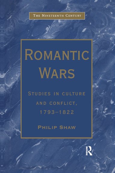 Philip Shaw - Romantic Wars, Häftad