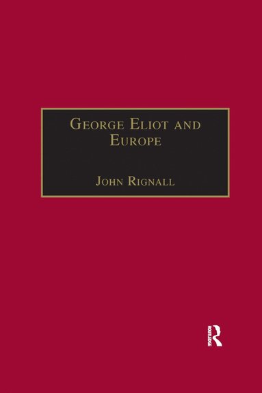 bokomslag George Eliot and Europe