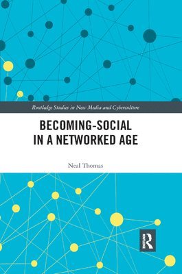 bokomslag Becoming-Social in a Networked Age