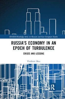 bokomslag Russia's Economy in an Epoch of Turbulence