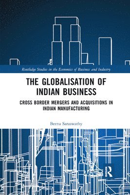 bokomslag The Globalisation of Indian Business