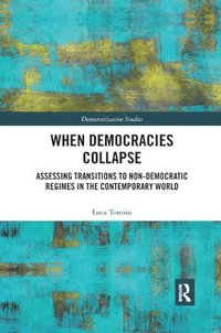 bokomslag When Democracies Collapse