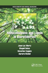 bokomslag Hemicelluloses and Lignin in Biorefineries