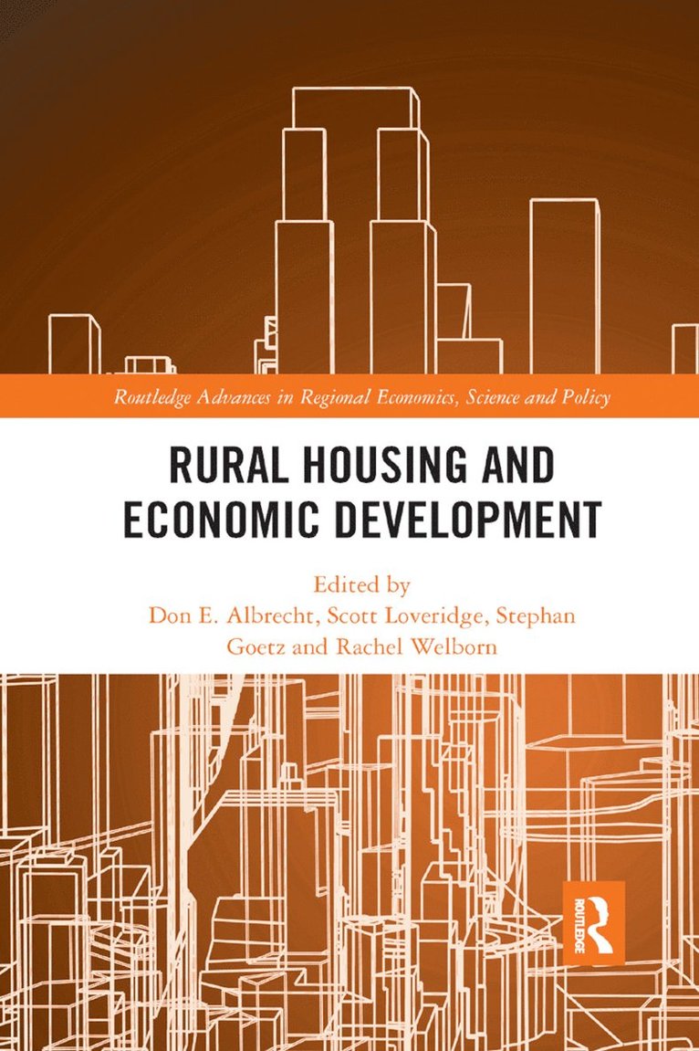 Don E. Albrecht, Scott Loveridge, Stephan Goetz, Rachel Welborn - Rural Housing and Economic Development, Häftad
