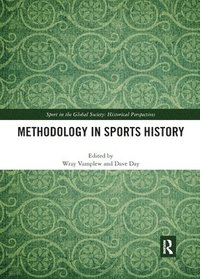 bokomslag Methodology in Sports History