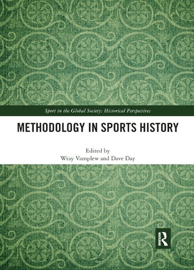 Wray Vamplew, Dave Day - Methodology in Sports History, Häftad