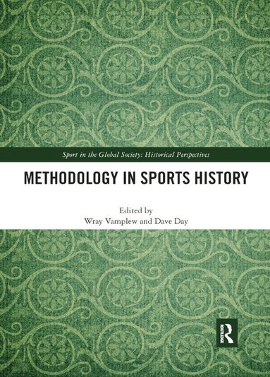 bokomslag Methodology in Sports History