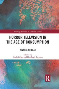 bokomslag Horror Television in the Age of Consumption