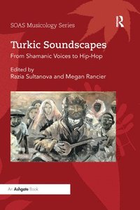 bokomslag Turkic Soundscapes