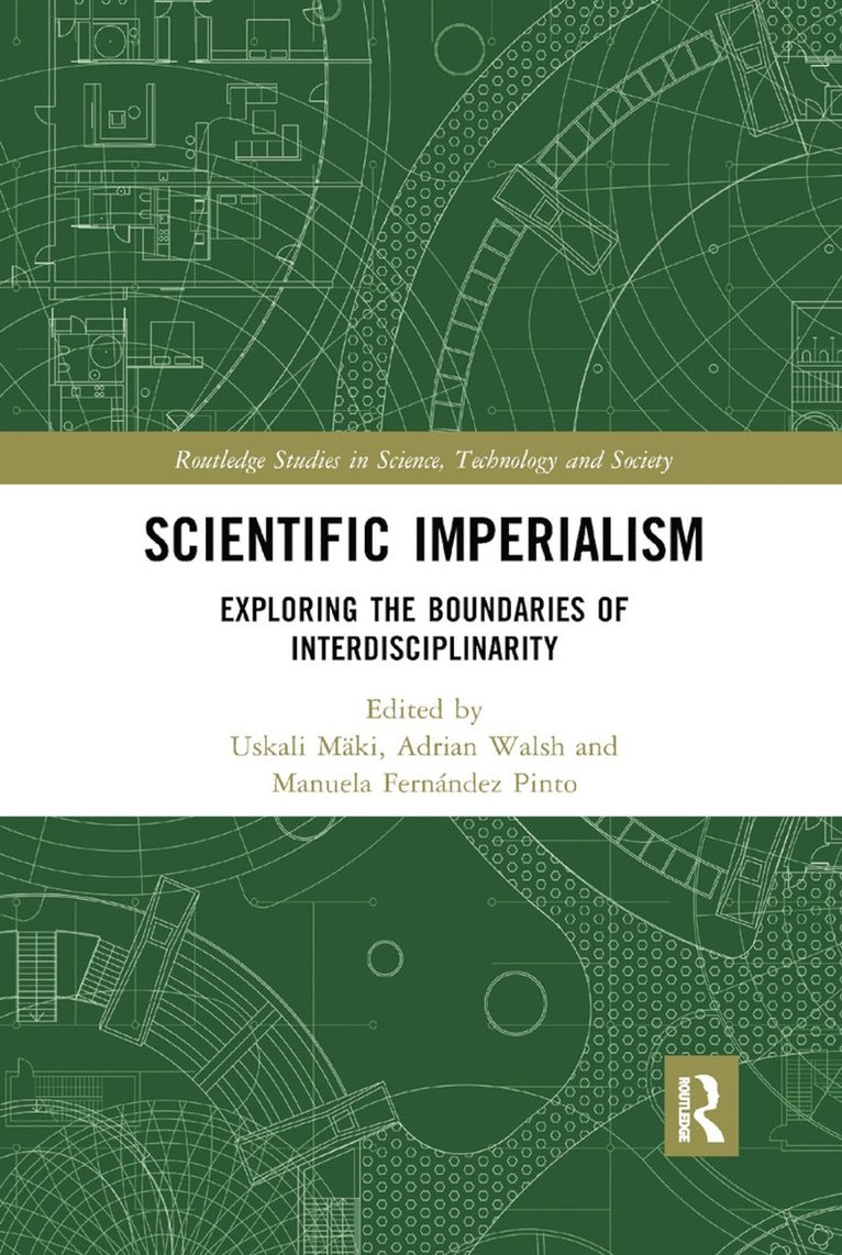 Uskali Mäki, Adrian Walsh, Manuela Fernández Pinto, Uskali Maki, Manuela Fernandez Pinto - Scientific Imperialism, Häftad