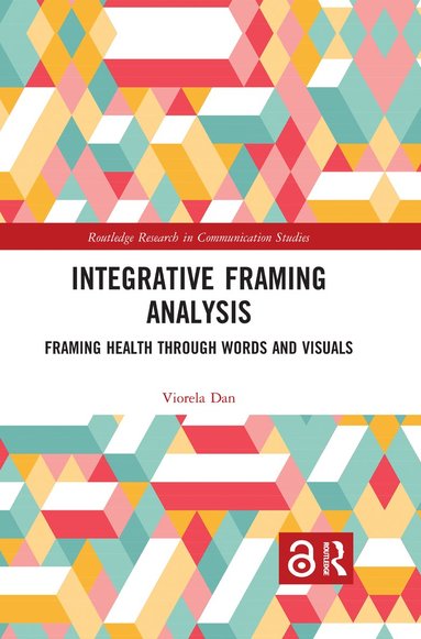 bokomslag Integrative Framing Analysis