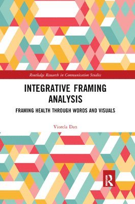 Integrative Framing Analysis 1