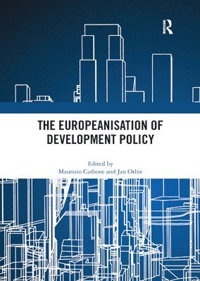 The Europeanisation of Development Policy 1
