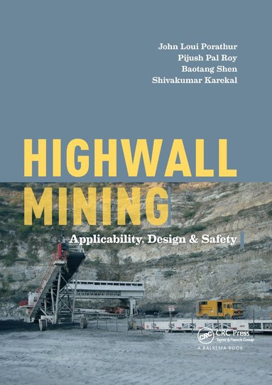 John Loui Porathur, Pijush Pal Roy, Baotang Shen, Shivakumar Karekal - Highwall Mining, Häftad