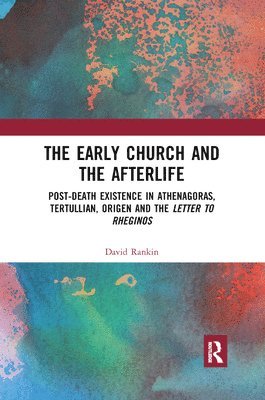 The Early Church and the Afterlife 1