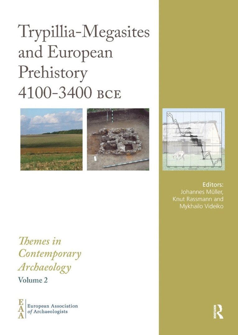 Johannes Müller, Knut Rassmann, Mykhailo Videiko, Johannes Muller - Trypillia Mega-Sites and European Prehistory, Häftad
