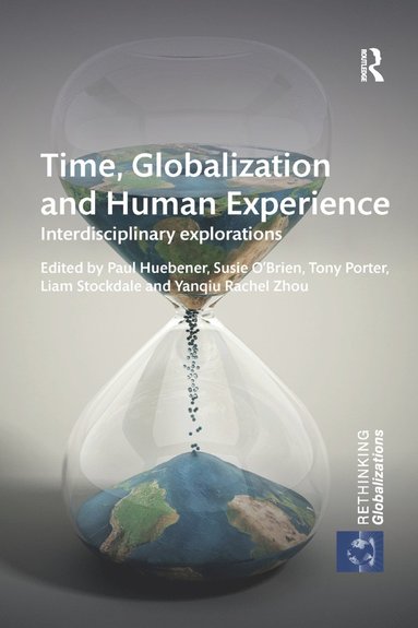 bokomslag Time, Globalization and Human Experience