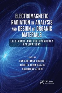 bokomslag Electromagnetic Radiation in Analysis and Design of Organic Materials