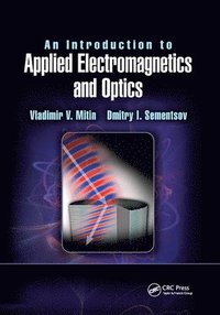 bokomslag An Introduction to Applied Electromagnetics and Optics
