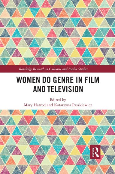 Mary Harrod, Katarzyna Paszkiewicz - Women Do Genre in Film and Television, Häftad
