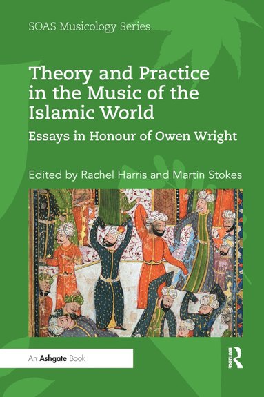 bokomslag Theory and Practice in the Music of the Islamic World