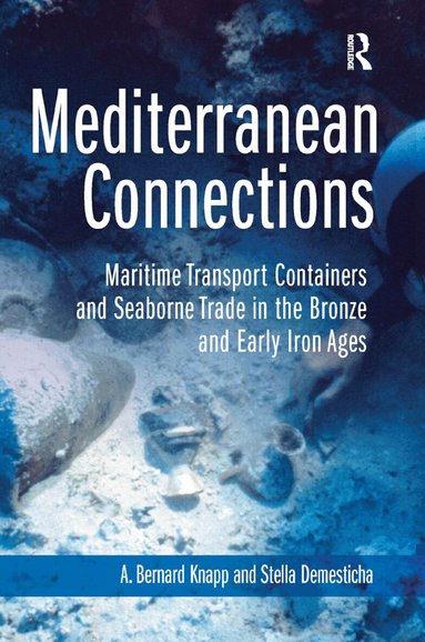 A. Knapp, Stella Demesticha - Mediterranean Connections, Häftad