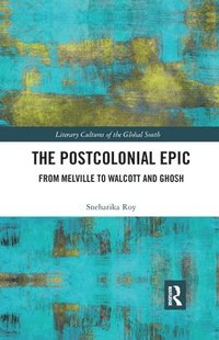 bokomslag The Postcolonial Epic