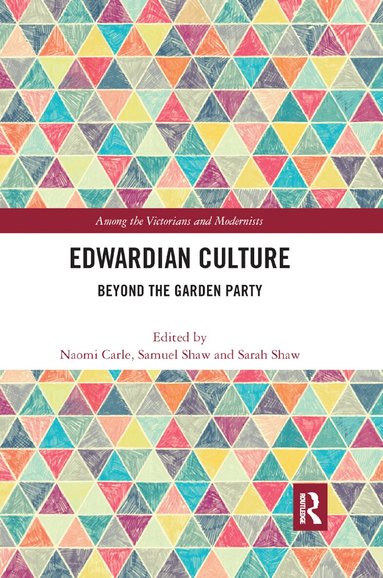 Samuel Shaw, Sarah Shaw, Naomi Carle - Edwardian Culture, Häftad