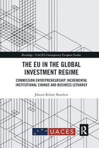 bokomslag The EU in the Global Investment Regime