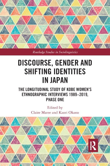 Claire Maree, Kaori Okano - Discourse, Gender and Shifting Identities in Japan, Häftad