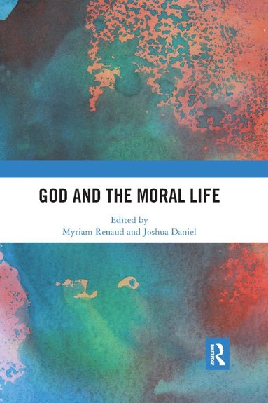 bokomslag God and the Moral Life