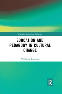 bokomslag Education and Pedagogy in Cultural Change