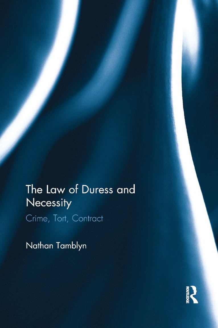 Nathan Tamblyn - Law of Duress and Necessity, Häftad
