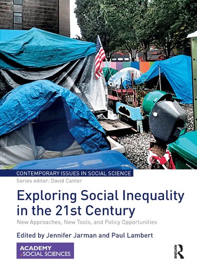 Jennifer Jarman, Paul Lambert - Exploring Social Inequality in the 21st Century, Häftad