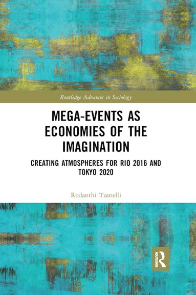 bokomslag Mega-Events as Economies of the Imagination