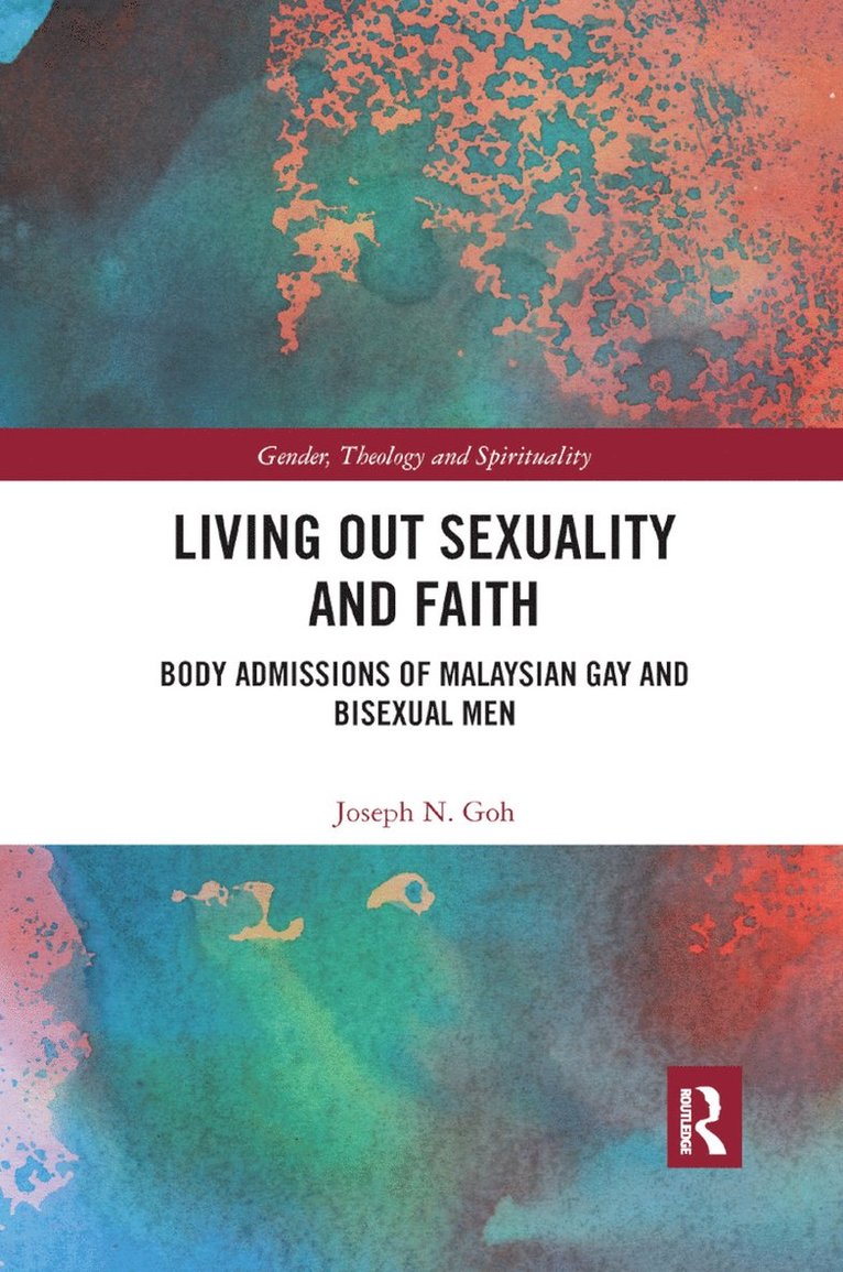 Joseph N. Goh - Living Out Sexuality and Faith, Häftad