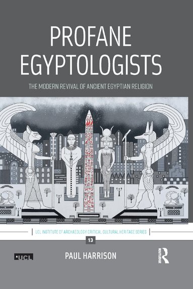 Paul Harrison - Profane Egyptologists, Häftad