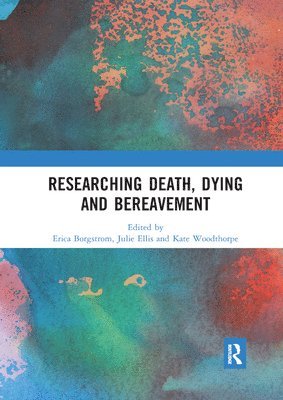 Researching Death, Dying and Bereavement 1