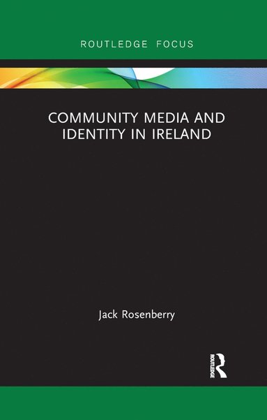 bokomslag Community Media and Identity in Ireland