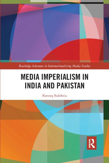 bokomslag Media Imperialism in India and Pakistan