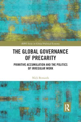 bokomslag The Global Governance of Precarity