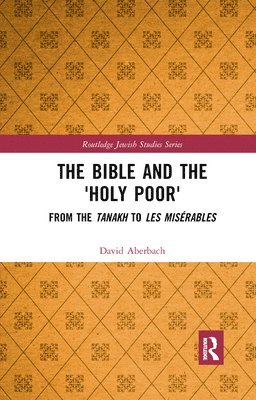The Bible and the 'Holy Poor' 1