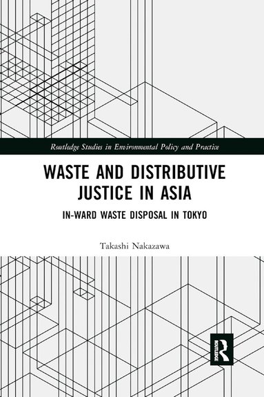 Takashi Nakazawa - Waste and Distributive Justice in Asia, Häftad