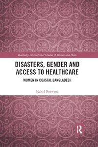 bokomslag Disasters, Gender and Access to Healthcare