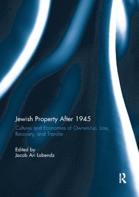 Jacob Ari Labendz - Jewish Property After 1945, Häftad