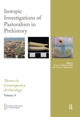 Isotopic Investigations of Pastoralism in Prehistory 1